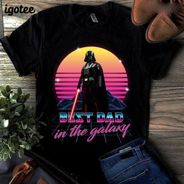 Best Dad In The Galaxy Star Wars Shirt