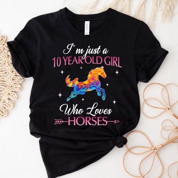 3 Im Just A 10 Year Old Girl Who Loves Horse Cowgirl Birthday GAl0v