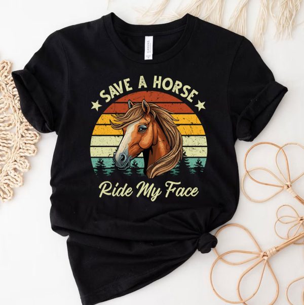 3 Save A Horse Ride My Face Equestrian Horse Lovers Vintage 5OfmS